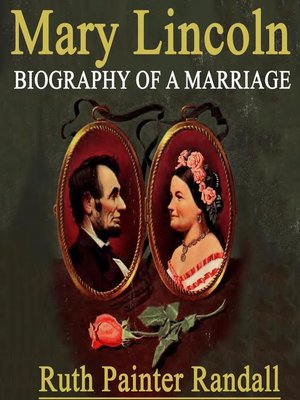cover image of Mary Lincoln Biography of a Marriage